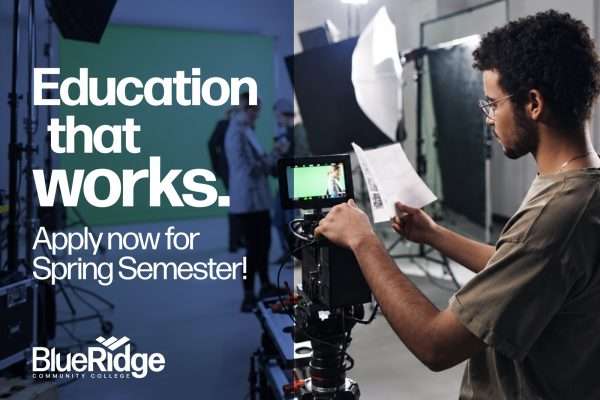 Education that Works. Apply now for Spring Semester. Blue Ridge Community College.